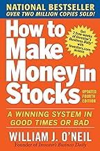 How to Make Money in Stocks: A Winning System in Good Times and Bad, Fourth Edition